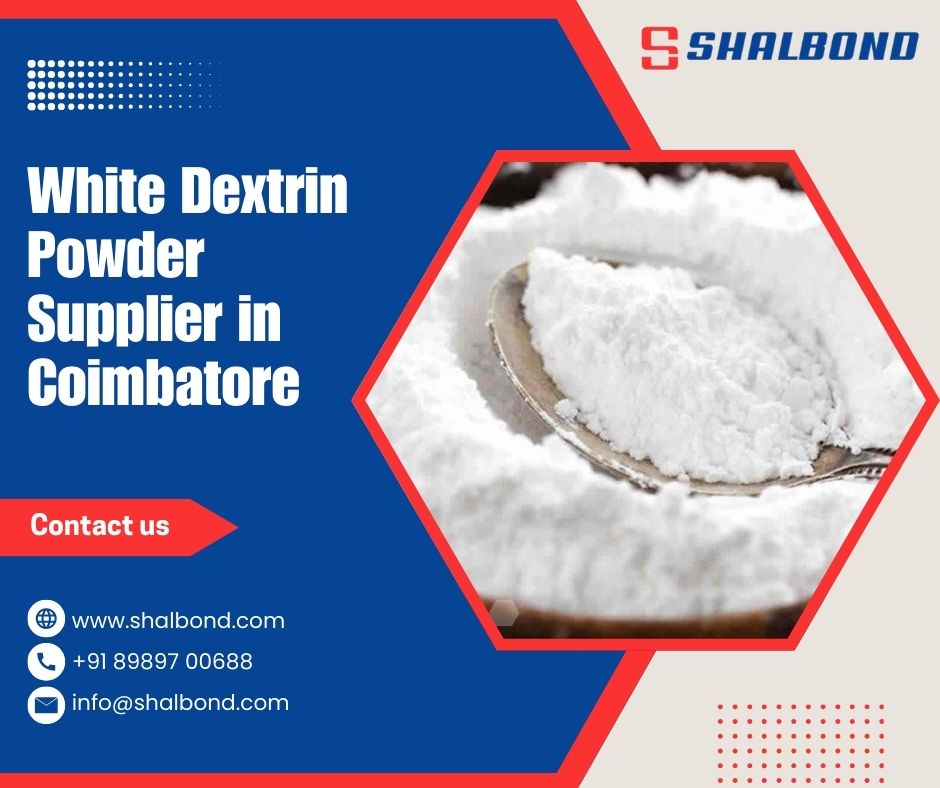 White Dextrin Powder Supplier in Coimbatore